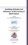 Gambling Attitudes and Behaviors: A 2011 Survey of Adult Iowans