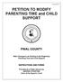 PETITION TO MODIFY PARENTING TIME and CHILD SUPPORT