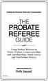 California Probate Referees Association THE GUIDE