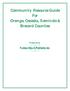 Community Resource Guide For Orange, Osceola, Seminole & Brevard Counties. Presented by