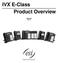IVX E-Class Product Overview. 0450-0326 Rev. A