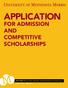 APPLICATION FOR ADMISSION AND COMPETITIVE SCHOLARSHIPS. APPLY NOW! Discover what a renewable, sustainable education can mean to you.