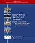 Military Service Members and Veterans in Higher Education: