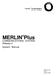 Lucent Technologies Bell Labs Innovations. MERLIN Plus. COMMUNICATIONS SYSTEM Release 2 System Manual