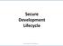 Secure Development Lifecycle. Eoin Keary & Jim Manico