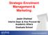 Strategic Enrolment Management & Marketing Jasbir Dhaliwal Interim Dean & Vice Provost for Academic Affairs Graduate School