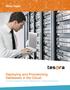 White Paper. Deploying and Provisioning Databases in the Cloud: How Tesora s Database as a Service (DBaaS) Platform is Transforming Enterprise IT