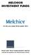 MELCHIOR INVESTMENT FUNDS