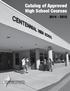 Catalog of Approved. High School Courses 2014-2015