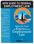 Employment Law EMPLOYMENT LAW NFIB GUIDE TO FEDERAL. What You Need to KnowAbout. Small Business Legal Center. 1. Fair Labor Standards Act (FLSA)
