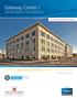 Gateway Center I 128,396 SF LEED GOLD CERTIFIED CLASS A OFFICE BUILDING CAMP CREEK PARKWAY AT I-85, COLLEGE PARK, GA. Free Airport Parking for Tenants