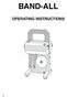 BAND-ALL OPERATING INSTRUCTIONS