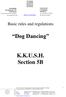 Dog Dancing. K.K.U.S.H. Section 5B