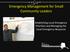 Emergency Management for Small Community Leaders. Establishing Local Emergency Priorities and Managing the Local Emergency Response