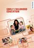 EARLY CHILDHOOD EDUCATION