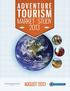 Executive Summary. psychographics, and behaviors of the adventure traveler. Key findings include: