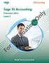 Sage 50 Accounting. Premium 2014 Level 2. Courseware 1616-1. For Evauluation Only. MasterTrak Accounting Series