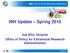 NIH Update Spring 2010 Joe Ellis, Director Office of Policy for Extramural Research Administration