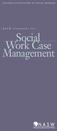 N A T I O N A L A S S O C I A T I O N O F S O C I A L W O R K E R S. S t a n d a r d s f o r. Social Work Case Management