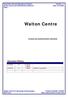 Walton Centre. Document History Date Version Author Changes 01/10/04 1.0 A Cobain L Wyatt 31/03/05 1.1 L Wyatt Update to procedure