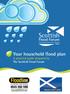 Scottish. Your household flood plan. Flood Forum supporting flood risk communities. A practical guide prepared by The Scottish Flood Forum