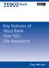 Key features of Tesco Bank Over 50 s Life Assurance