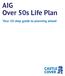 AIG Over 50s Life Plan. Your 10-step guide to planning ahead