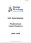 VET IN SCHOOLS. Pre-Enrolment Student Handbook 2014-2015 RTO ID: 40070 MASTER PLUMBERS ASSOCIATION OF SOUTH AUSTRALIA INC.