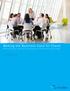 Making the Business Case for Cloud How to evaluate, quantify, and promote your enterprise cloud strategy A WHITE PAPER BY CLOUD CRUISER