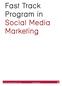 Fast Track Program in Social Media Marketing