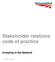 Stakeholder relations code of practice Investing in the Network