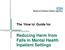 The How to Guide for. Reducing Harm from Falls in Mental Health Inpatient Settings