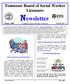 Newsletter Winter 2009 A regulatory agency of the state of Tennessee Vol. 8, No. 1