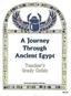 A JOURNEY THROUGH ANCIENT EGYPT MUSEUM EXPEDITION DESCRIPTION