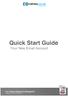 Quick Start Guide. Your New Email Account