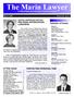 The Marin Lawyer. The Marin Lawyer. An Official Publication of the County Bar Association An Official Publication of the Marin County Bar Association