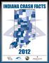 INDIANA TRAFFIC SAFETY QUICK FACTS - 2012