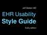Jeff Belden MD. EHR Usability. Style Guide. Early edition