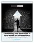 Continuing Your Education Is It Worth the Investment?