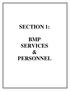 SECTION 1: BMP SERVICES & PERSONNEL