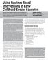 Using Routines-Based Interventions in Early Childhood Special Education