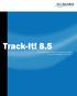 Track-It! 8.5. The World s Most Widely Installed Help Desk and Asset Management Solution
