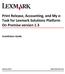 Print Release, Accounting, and My e- Task for Lexmark Solutions Platform On Premise version 1.3. Installation Guide