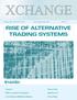 RISE OF ALTERNATIVE TRADING SYSTEMS