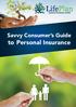 Savvy Consumer s Guide. to Personal Insurance