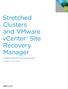 Stretched Clusters and VMware