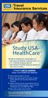 Designed just for students, Study USA-HealthCare features: