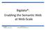Bigdata : Enabling the Semantic Web at Web Scale