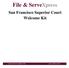 File & Serve Xpress San Francisco Superior Court Welcome Kit
