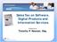 Sales Tax on Software, Digital Products and Information Services. Presented by Timothy P. Noonan, Esq.